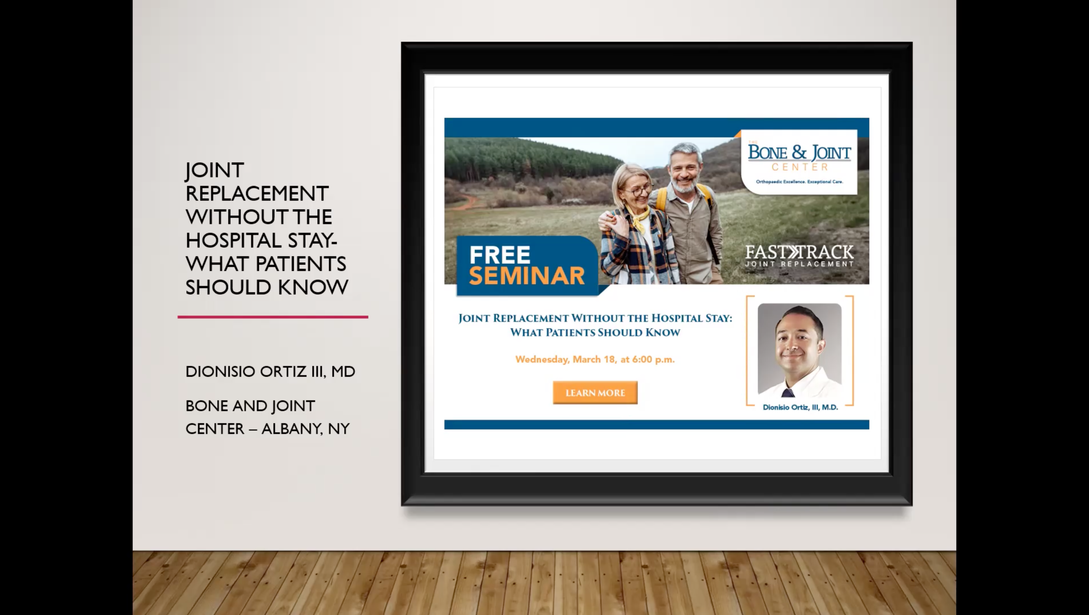 Dr. Dionisio Ortiz Discusses Outpatient Joint Replacement